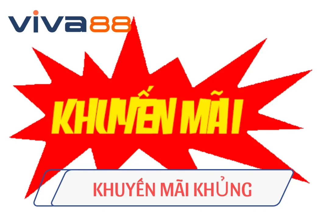 Tổng Hợp Những Chương Trình Khuyến Mãi Khủng Tại Viva88